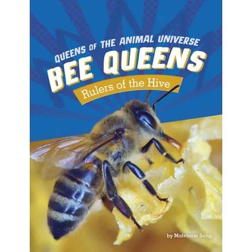 Bee Queens: Rulers of the Hive - Hardcover