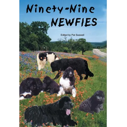 Ninety-nine Newfies - Hardcover