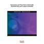 Symmetries and Their Role in Rationally Extended Real and Complex Potentials - Paperback