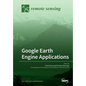 Google Earth Engine Applications - Paperback