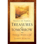 Trials of Today, Treasures for Tomorrow - Paperback