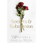 Secrets & Submission - Paperback
