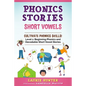 Phonics Stories, Short Vowels - Paperback