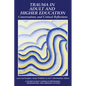 Trauma in Adult and Higher Education: Conversations and Critical Reflections - Paperback