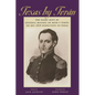 Texas by Terán: The Diary Kept by General Manuel de Mier Y Terán on His 1828 Inspection of Texas - Paperback
