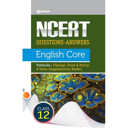 NCERT Questions-Answers - English Core for Class 12th - Paperback