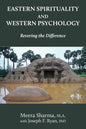 Eastern Spirituality and Western Psychology: Revering the Difference - Paperback