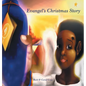 Evangel's Christmas Story - Hardcover