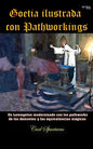 Goetia ilustrada con Pathworkings: Un Lemegeton modernizado con los pathworks de los demonios y las equivalencias mágicas - Paperback