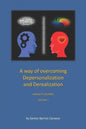 A Way of Overcoming Depersonalization and Derealization: Unreality Disorder - Paperback