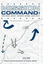 Mission Command II: The Who, What, Where, When and Why: An Anthology - Paperback