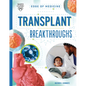 Transplant Breakthroughs - Library Binding