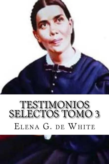 TESTIMONIOS SELECTOS Tomo 3 - Paperback