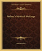 Steiner's Mystical Writings - Paperback