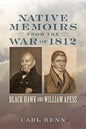 Native Memoirs from the War of 1812 - Paperback