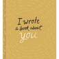 I Wrote a Book about You (Gold) - Hardcover