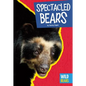 Spectacled Bears - Library Binding