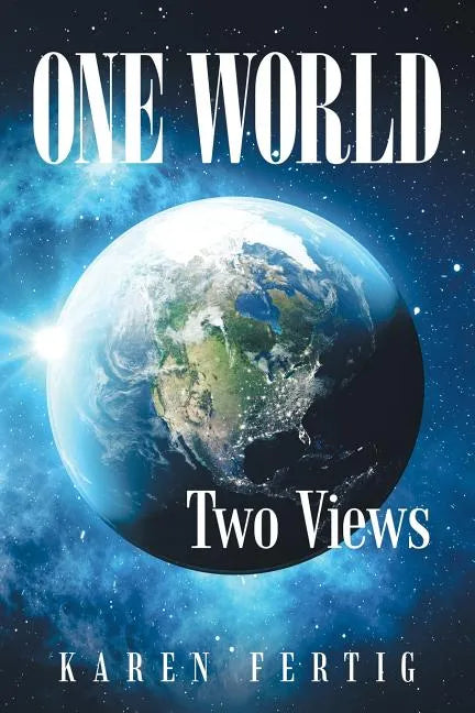 One World: Two Views - Paperback