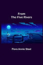 From the Five Rivers - Paperback