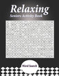 Relaxing Seniors Activity Book: With Easy Puzzles, Activities, Brain Games - Paperback