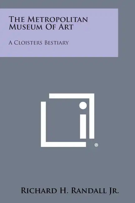 The Metropolitan Museum of Art: A Cloisters Bestiary - Paperback