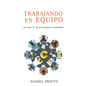 Trabajando en equipo: Las seis 'c' de un ministerio saludable - Paperback