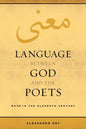 Language Between God and the Poets: Ma'na in the Eleventh Century Volume 2 - Paperback