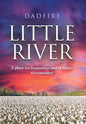 Little River: A place for beginnings and of things to remember - Hardcover