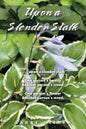 Upon a Slender Stalk - Paperback