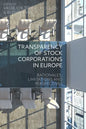 Transparency of Stock Corporations in Europe: Rationales, Limitations and Perspectives - Paperback