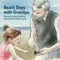 Beach Days with Grandpa - Paperback