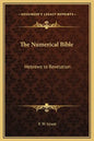 The Numerical Bible: Hebrews to Revelation - Hardcover