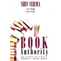Book Authority: How to Write, Self-Publish & Market Your Book - Paperback
