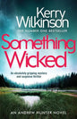 Something Wicked: An Absolutely Gripping Mystery and Suspense Thriller - Paperback