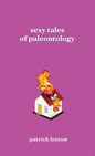 Sexy Tales of Paleontology - Paperback