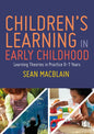 Children's Learning in Early Childhood - Paperback