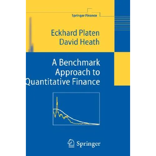 A Benchmark Approach to Quantitative Finance - Hardcover