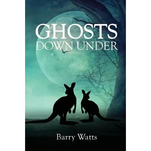 Ghosts Down Under - Paperback