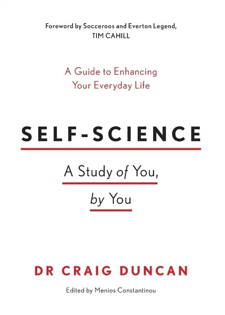 Self-Science: A study of you, by you - Paperback