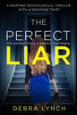 The Perfect Liar: A gripping psychological thriller with a shocking twist - Paperback