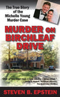 Murder on Birchleaf Drive: The True Story of the Michelle Young Murder Case - Paperback