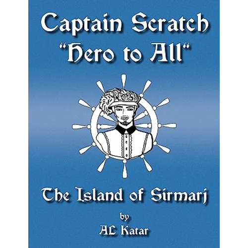 Captain Scratch: The Island of Sirmarj - Paperback