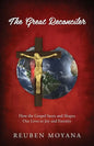 The Great Reconciler: How the Gospel Saves and Shapes Our Lives to Joy and Eternity - Paperback