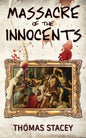 Massacre of the Innocents - Paperback