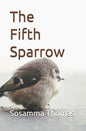 The Fifth Sparrow: A book of poems - Paperback