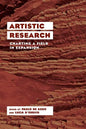 Artistic Research: Charting a Field in Expansion - Paperback