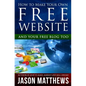 How to Make Your Own Free Website: And Your Free Blog Too - Paperback
