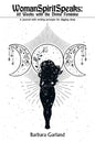 Womanspiritspeaks: 52 Weeks with the Divine Feminine: A Journal with Writing Prompts for Digging Deep - Paperback