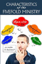 Characteristics of the Fivefold Ministry: Identifying Your Fivefold Ministry Calling - Paperback