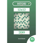 Hitori Puzzles - 200 Puzzles 12x12 Vol.5 - Paperback